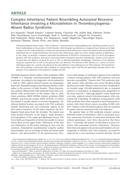 ARTICLE Complex Inheritance Pattern Resembling Autosomal Recessive Inheritance Involving a Microdeletion in Thrombocytopenia– Absent Radius Syndrome