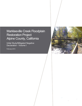 Markleeville Creek Floodplain Restoration Project Alpine County, California Initial Study/Mitigated Negative Declaration - Volume I