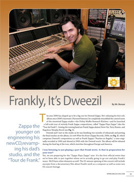 Frankly, It's Dweezil