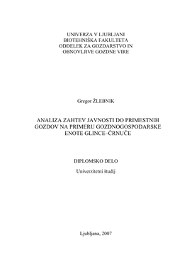 Analiza Zahtev Javnosti Do Primestnih Gozdov Na Primeru Gozdnogospodarske Enote Glince–Črnuče