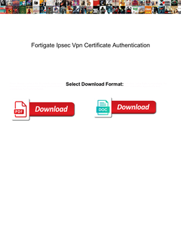 Fortigate Ipsec Vpn Certificate Authentication