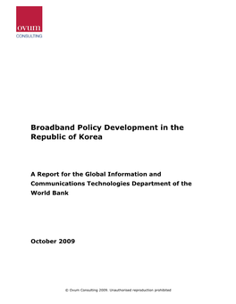 Broadband Policy Development in the Republic of Korea