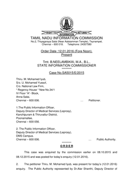 TAMIL NADU INFORMATION COMMISSION No.2, Thiyagaraya Salai (Near Aalaiamman Temple), Teynampet, Chennai – 600 018