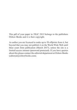 This Pdf of Your Paper in TRAC 2013 Belongs to the Publishers Oxbow Books and It Is Their Copyright