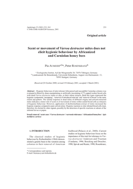 Scent Or Movement of Varroa Destructor Mites Does Not Elicit Hygienic Behaviour by Africanized and Carniolan Honey Bees