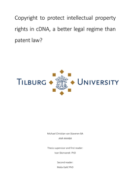 Copyright to Protect Intellectual Property Rights in Cdna, a Better Legal Regime Than Patent Law?