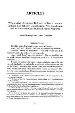 Would Alan Dershowitz Be Hired to Teach Law at a Catholic Law School? Catholicizing, Neo-Brandeising, and an American Constitutional Policy Response