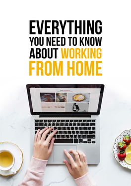 You Need to Know About Working from Home