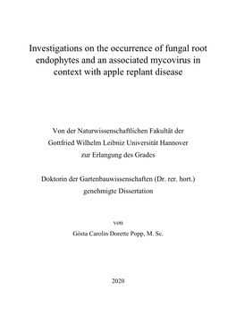 Investigations on the Occurrence of Fungal Root Endophytes and an Associated Mycovirus in Context with Apple Replant Disease