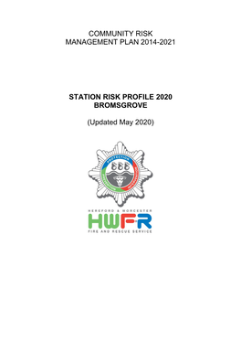 Bromsgrove Station Risk Profile