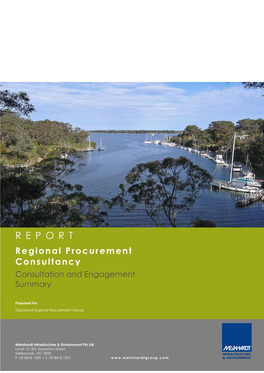 Gippsland Councils, Written Feedback Was Sought on the Concept of an IDM for Gippsland