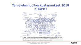 Terveydenhuollon Kustannukset 2018 KUOPIO