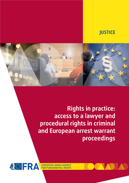 Access to a Lawyer and Procedural Rights in Criminal Proceedings And