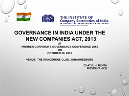 Governance in India Under the New Companies Act, 2013 at Premier Corporate Governance Conference 2015 on October 28, 2015