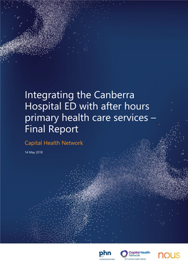 Integrating the Canberra Hospital ED with After Hours Primary Health Care Services – Final Report