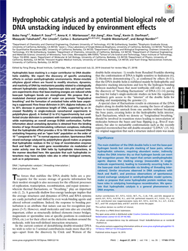 Hydrophobic Catalysis and a Potential Biological Role of DNA Unstacking Induced by Environment Effects