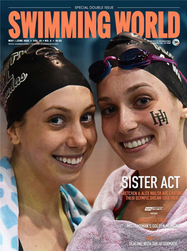 Swimming World 010 Checks in with Two High School and Two Age 051 DID YOU KNOW? 1920 U.S