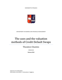 The Uses and the Valuation Methods of Credit Default Swaps