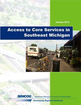 Access to Core Services in Southeast Michigan