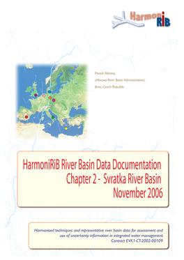 Harmonirib River Basin Data Documentation Chapter 2 - Svratka River Basin November 2006