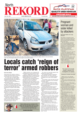 Locals Catch 'Reign of Terror' Armed Robbers