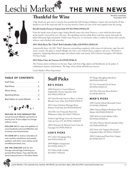 THE WINE NEWS Monthly Newsletter Thankful for Wine November 2013 a Big ‘Thank You’ Goes out to Everyone That Attended the Fall Tasting in Madrona