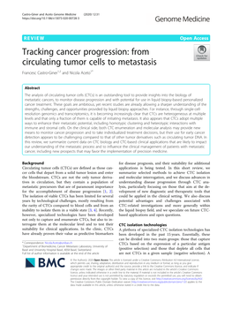 From Circulating Tumor Cells to Metastasis Francesc Castro-Giner1,2 and Nicola Aceto1*