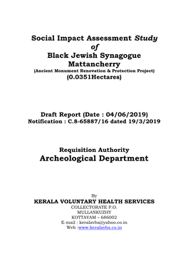 Jews Synagogues in Kerala. Most of Their Synagogues Still Exist in Kerala, Whereas a Few Were Sold Or Adapted for Other Uses