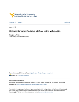 Hedonic Damages: to Value a Life Or Not to Value a Life