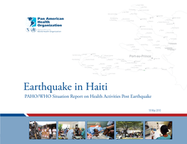 Earthquake in Haiti PAHO/WHO Situation Report on Health Activities Post Earthquake
