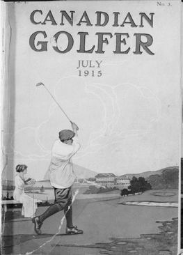 Canadian Golfer, July, 1915