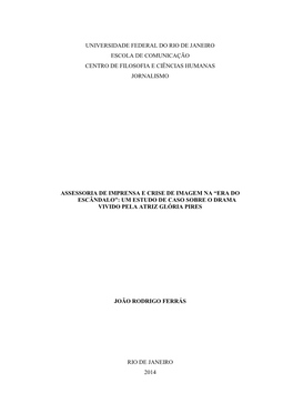 Universidade Federal Do Rio De Janeiro Escola De Comunicação Centro De Filosofia E Ciências Humanas Jornalismo Assessoria De