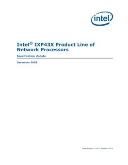 IXP43X Product Line of Network Processors Specification Update December 2008 2 Order Number: 316847; Revision: 005US Contents
