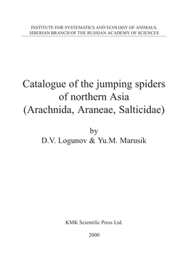 Catalogue of the Jumping Spiders of Northern Asia (Arachnida, Araneae, Salticidae)