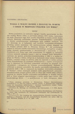 Walka O Wolny Handel I Żeglugę Na Warcie I Odrze W Pierwszej Połowie Xvi Wieku*