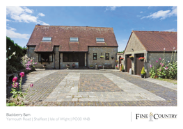 Blackberry Barn Yarmouth Road | Shalfleet | Isle of Wight | PO30 4NB