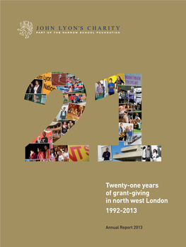Twenty-One Years of Grant-Giving in North West London 1992-2013