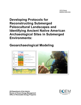 Developing Protocols for Reconstructing Submerged Paleocultural Landscapes and Identifying Ancient Native American Archaeological Sites in Submerged Environments