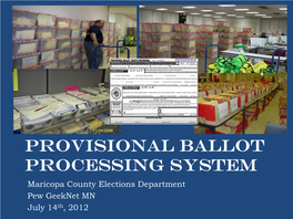 Provisional Ballot Processing System