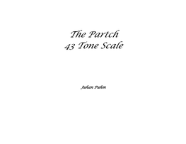 Partch 43 Tone Scale © Copyright Juhan Puhm 2016 Puhm Juhan Copyright © Scale Tone 43 Partch N Our Door with Our Common Scales