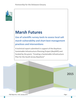 Marsh Futures Use of Scientific Survey Tools to Assess Local Salt Marsh Vulnerability and Chart Best Management Practices and Interventions