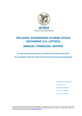 Hellenic Exchanges-Athens Stock Exchange SA Group (ATHEX) Has Been Prepared for the Fiscal Year 1.1.2014 - 31.12.2014