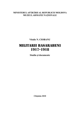 Militarii Basarabeni 1917-1918