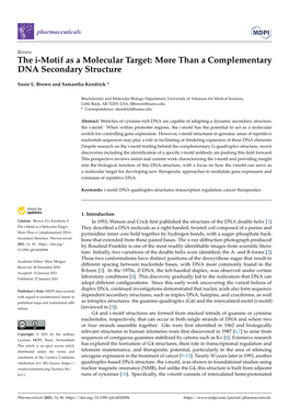 The I-Motif As a Molecular Target: More Than a Complementary DNA Secondary Structure