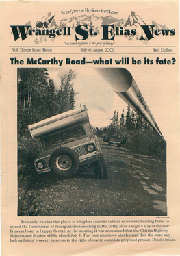 The Mccarthy Road-What Will Be Its Fate?