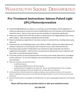 Pre-Treatment Instructions: Intense Pulsed Light (IPL) Photorejuvenation