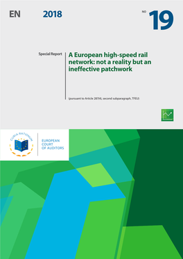 A European High-Speed Rail Network: Not a Reality but an Ineffective Patchwork