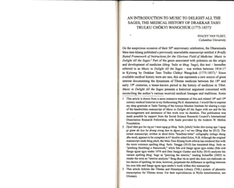 AN Introduction to MUSIC to DELIGHT ALL the SAGES, the MEDICAL HISTORY of DRAKKAR TASO TRULKU CHOKYI WANGCRUK (1775-1837)’