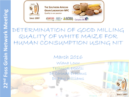 Determination of Good Milling Quality of White Maize For