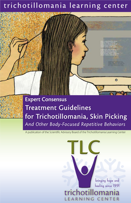 Expert Consensus Treatment Guidelines for Trichotillomania, Skin Picking and Other Body-Focused Repetitive Behaviors